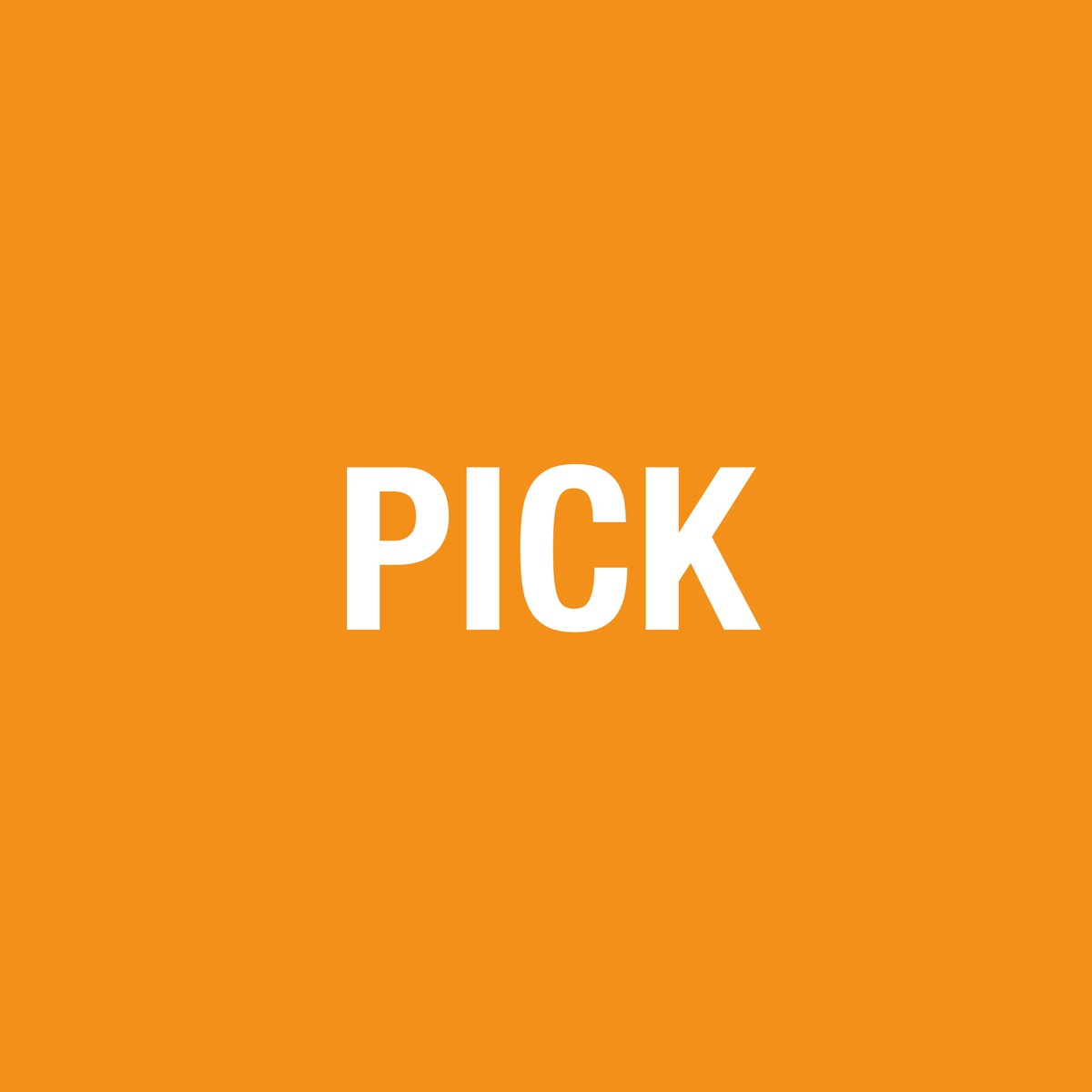 The word PICK in bold white capitals on a plain orange background, the day 13 card from Neil Martin's 2016 Motivational Advent Calendar