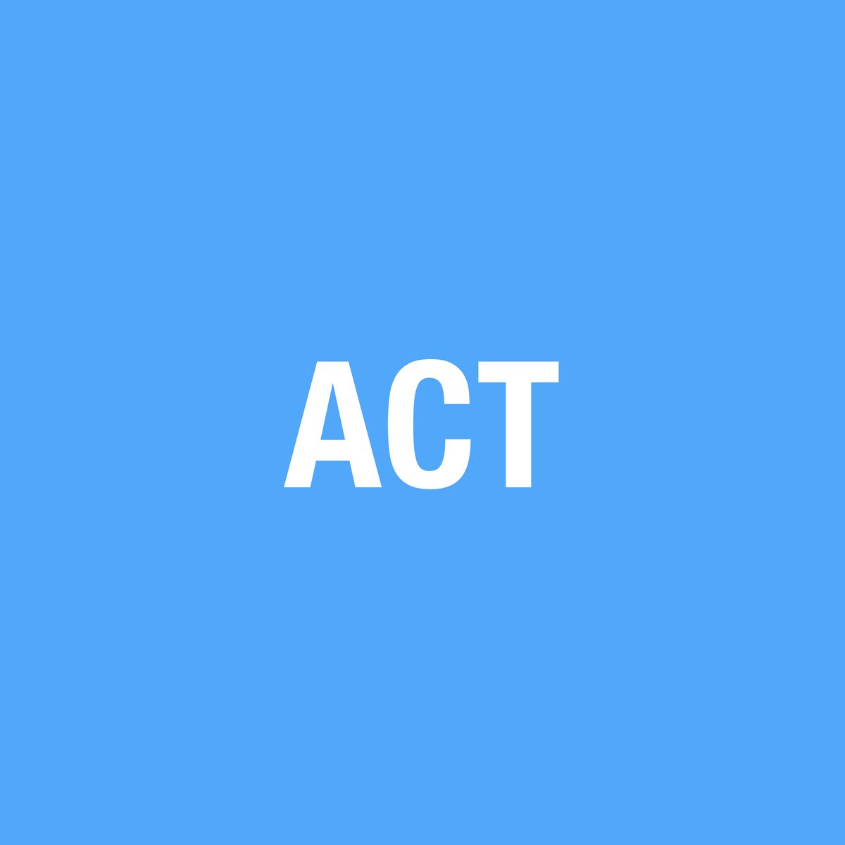 The word ACT in bold white capitals on a plain blue background, the day 3 card from Neil Martin's 2016 Motivational Advent Calendar
