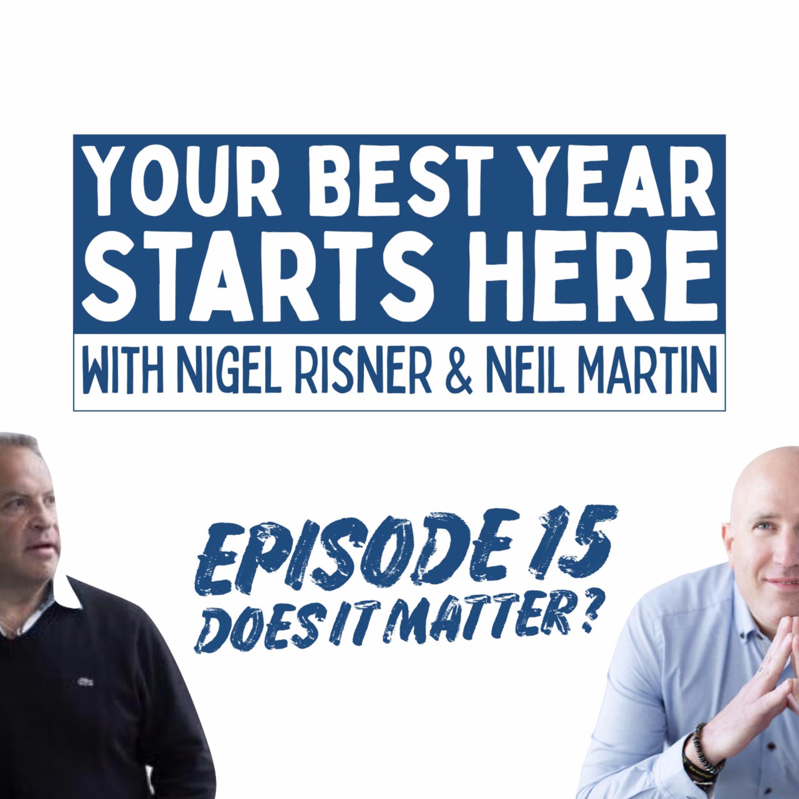 Episode 015: Does It Matter