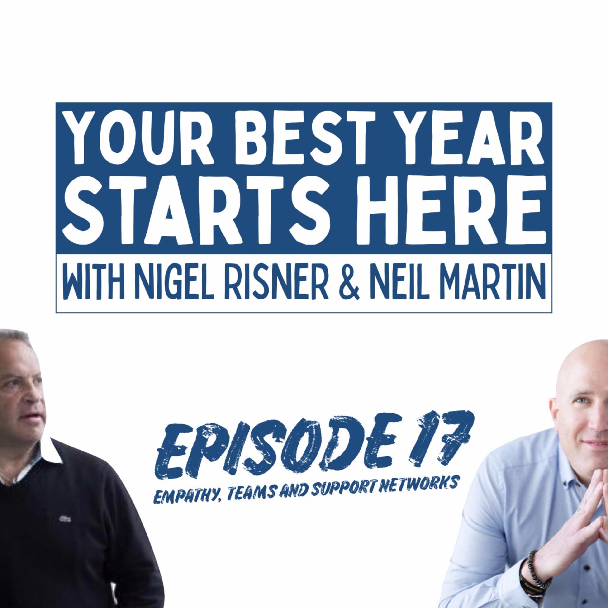 Episode 017: Empathy, Teams and Support Networks