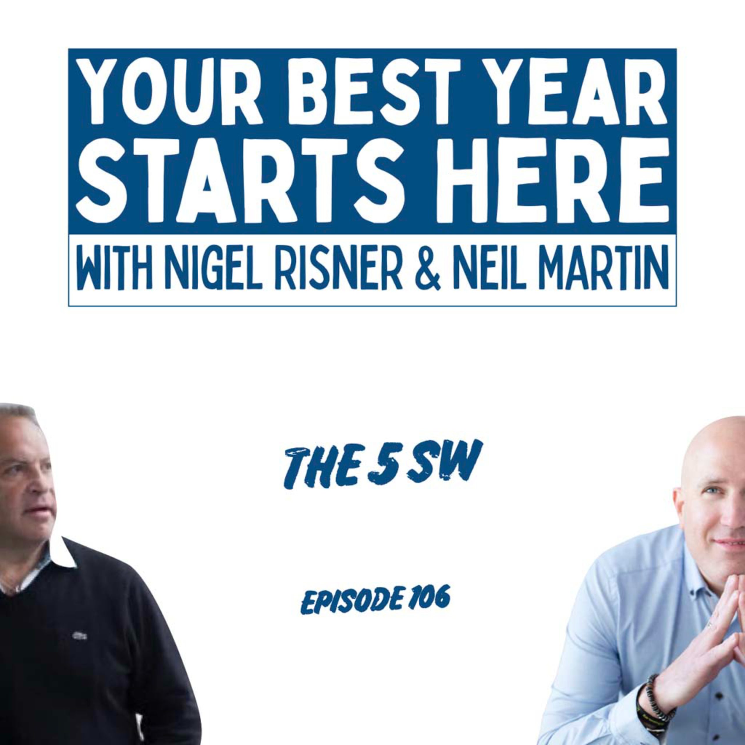 Episode 106: The 5 SWs