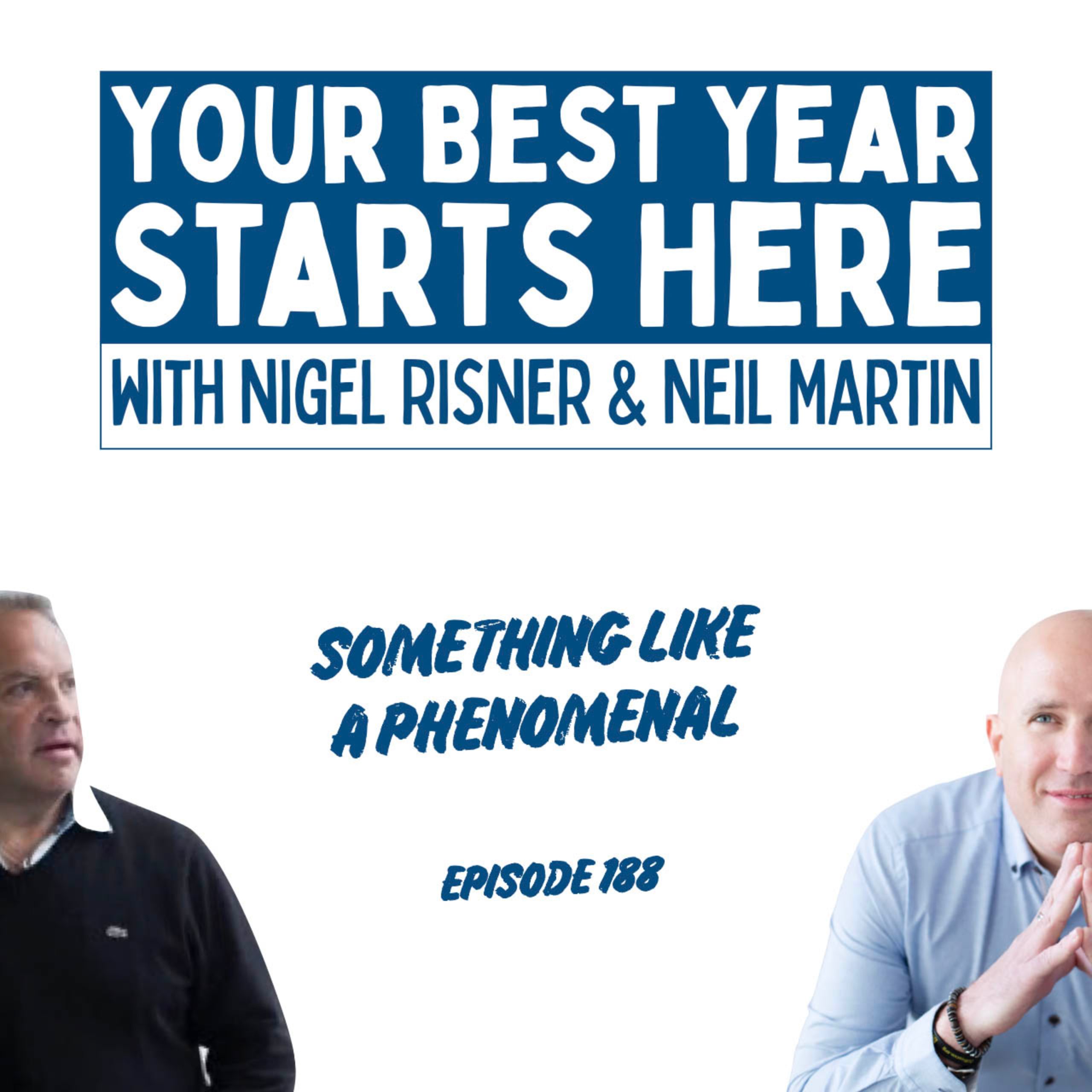 Episode 188: Something Like A Phenomenal