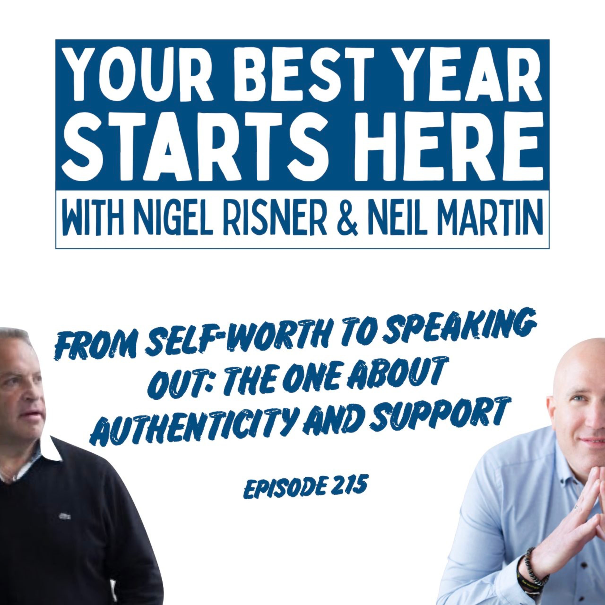 Episode 215: From Self-Worth to Speaking Out: The One About Authenticity and Support
